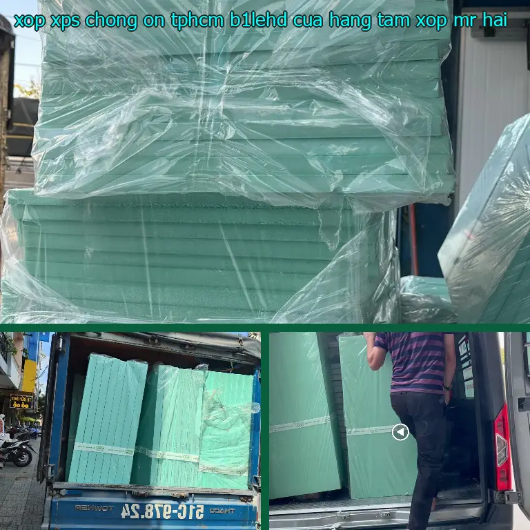 Nhà cung cấp xốp XPS chống ồn TpHCM B1LEHD: Cửa hàng tấm xốp Mr.HẢI Nhà cung cấp xốp XPS chống ồn TpHCM B1LEHD: Cửa hàng tấm xốp Mr.HẢI