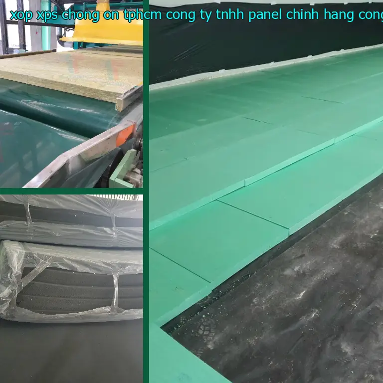 Nhà sản xuất xốp XPS chống ồn TpHCM Công ty TNHH Panel Chính Hãng: Công ty TNHH Panel Chính Hãng Nhà sản xuất xốp XPS chống ồn TpHCM Công ty TNHH Panel Chính Hãng: Công ty TNHH Panel Chính Hãng