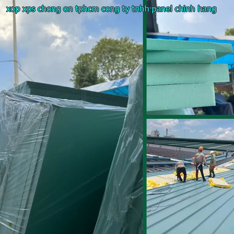 Xốp XPS chống ồn TpHCM Công ty TNHH Panel Chính Hãng