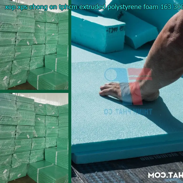 Đơn giá xốp XPS chống ồn TpHCM Extruded Polystyrene Foam: 163.300₫