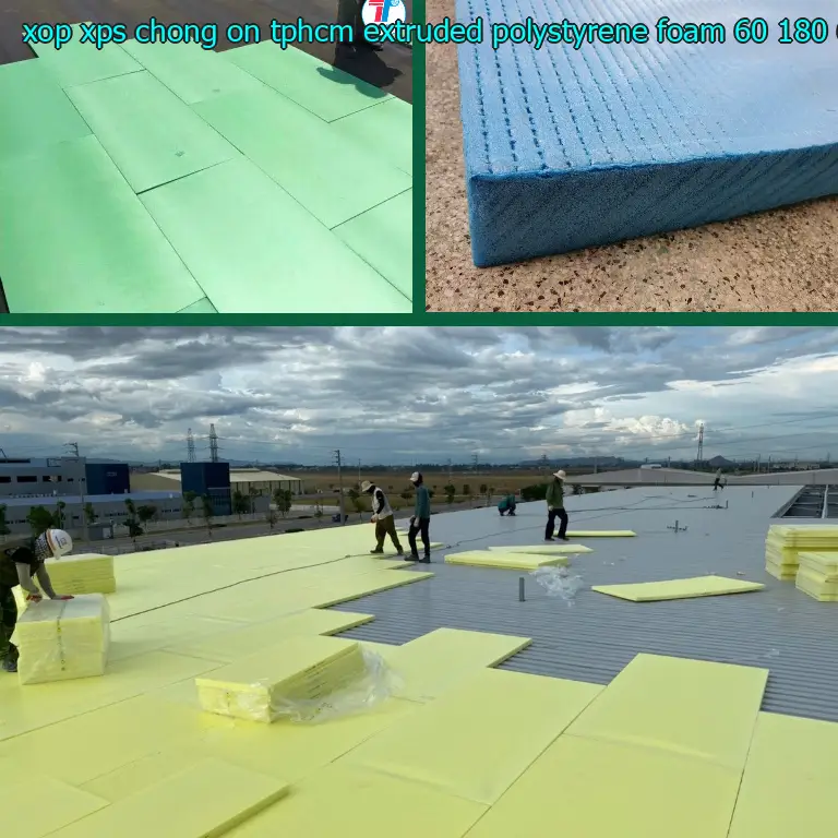 Kích thước xốp XPS chống ồn TpHCM Extruded Polystyrene Foam: 60*180*6.8 cm