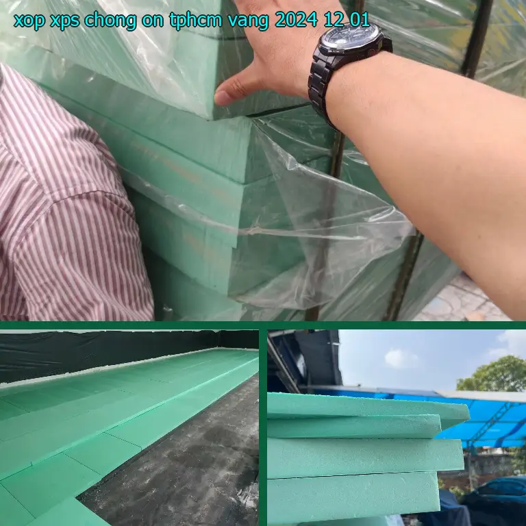 Ngày sản xuất xốp XPS chống ồn TpHCM Vàng: 2024-12-01