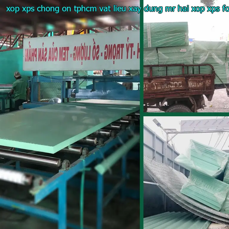 Danh mục xốp XPS chống ồn TpHCM Vật Liệu Xây Dựng Mr.HẢI: Xốp XPS Foam