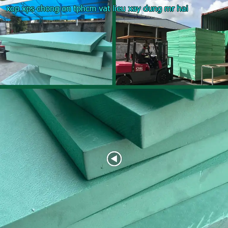 Xốp XPS chống ồn TpHCM Vật Liệu Xây Dựng Mr.HẢI