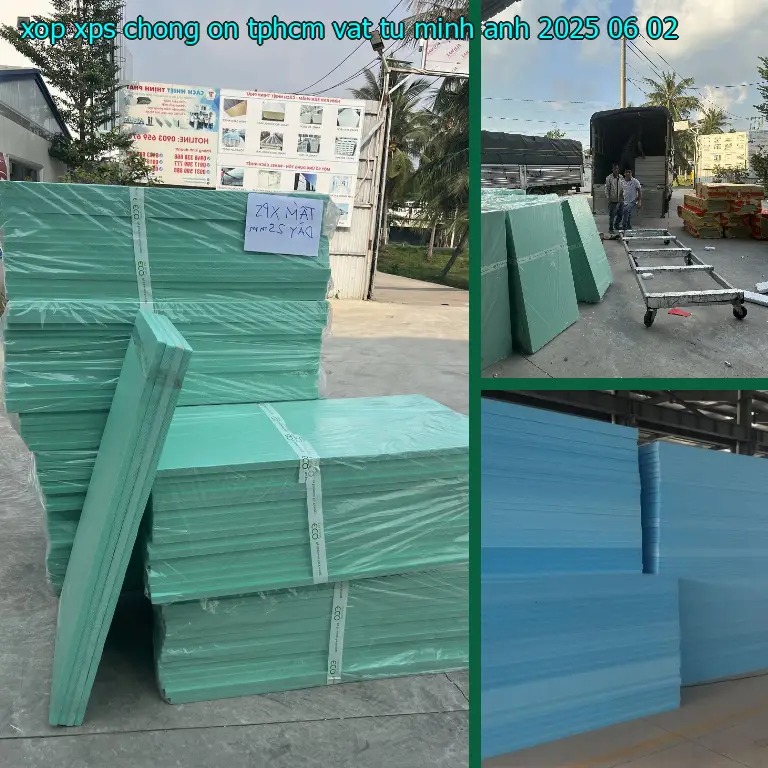 Ngày sản xuất xốp XPS chống ồn TpHCM Vật tư Minh Anh: 2025-06-02 Ngày sản xuất xốp XPS chống ồn TpHCM Vật tư Minh Anh: 2025-06-02
