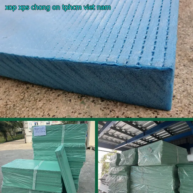 Xốp XPS chống ồn TpHCM Việt Nam