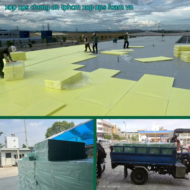 Xuất xứ xốp XPS chống ồn TpHCM Xốp XPS Foam: VN Xuất xứ xốp XPS chống ồn TpHCM Xốp XPS Foam: VN