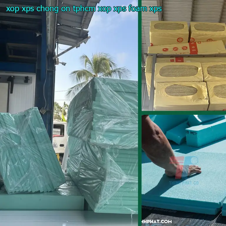 Chất liệu xốp XPS chống ồn TpHCM Xốp XPS Foam: XPS Chất liệu xốp XPS chống ồn TpHCM Xốp XPS Foam: XPS