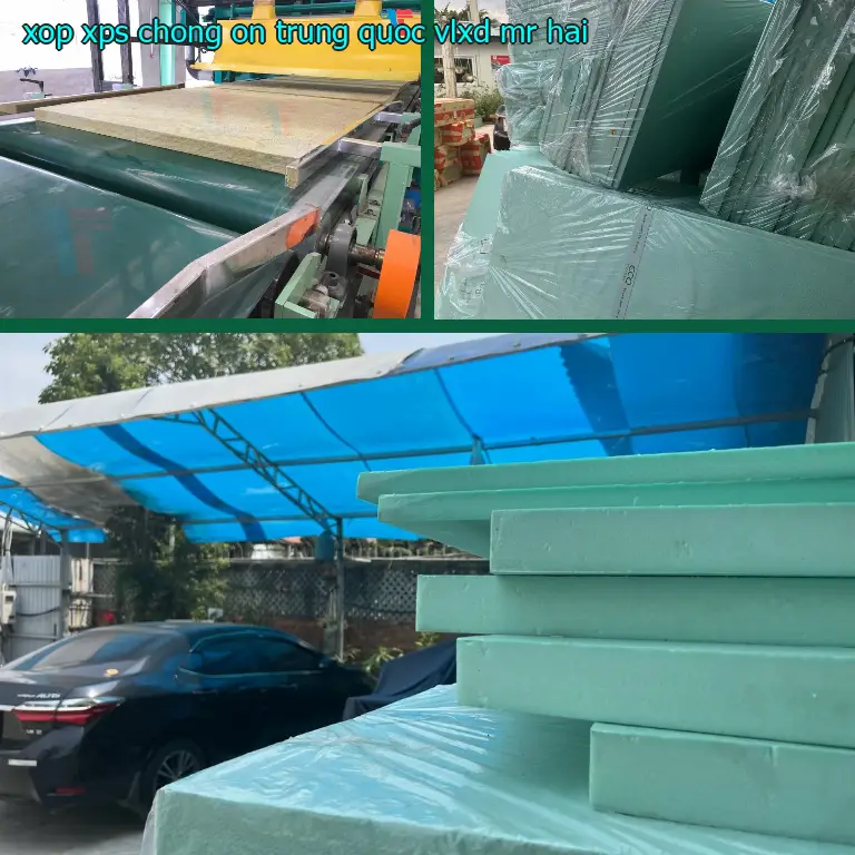 Nhà cung cấp xốp XPS chống ồn Trung Quốc: VLXD Mr.HẢI