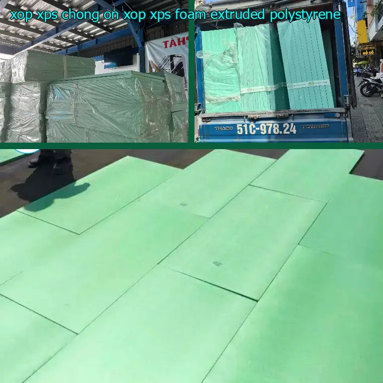 Chất liệu xốp XPS chống ồn Xốp XPS Foam: Extruded Polystyrene Chất liệu xốp XPS chống ồn Xốp XPS Foam: Extruded Polystyrene