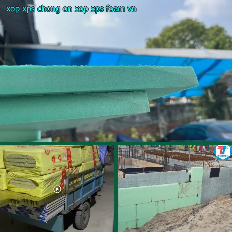 Xuất xứ xốp XPS chống ồn Xốp XPS Foam: VN Xuất xứ xốp XPS chống ồn Xốp XPS Foam: VN