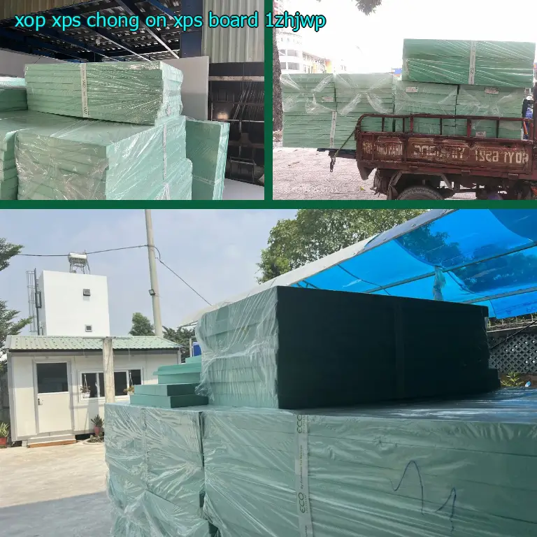 Model xốp XPS chống ồn XPS Board: 1ZHJWP Model xốp XPS chống ồn XPS Board: 1ZHJWP