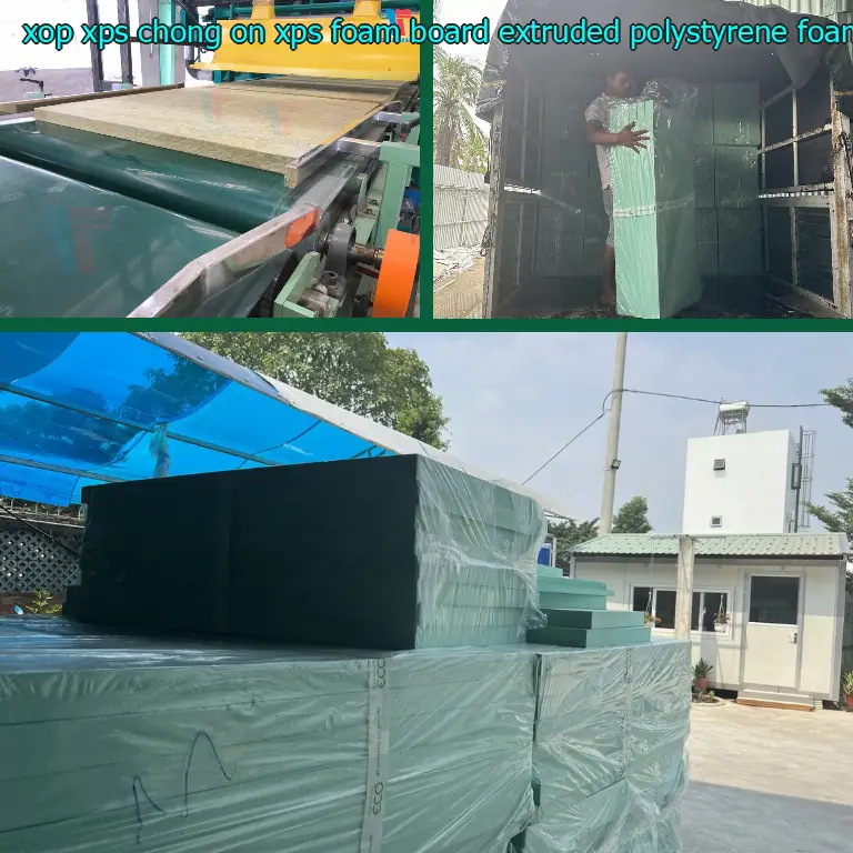Chất liệu xốp XPS chống ồn XPS Foam Board: Extruded Polystyrene Foam Chất liệu xốp XPS chống ồn XPS Foam Board: Extruded Polystyrene Foam
